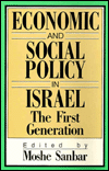Economic and Social Policy in Israel: The First Generation