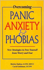 Overcoming Panic, Anxiety, and Phobias by Shirley Babior: Book Cover