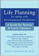 Life Planning for Adults With Developmental Disabilities A Guide for