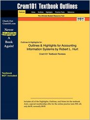Outlines & Highlights For Accounting Information Systems By 