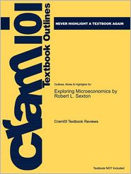 Studyguide for Exploring Microeconomics by Sexton, Robert L