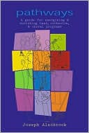 Pathways A Guide for Energizing and Enriching BandOrchestraand Chor