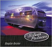 Silver Palaces by Douglas Keister: Book Cover