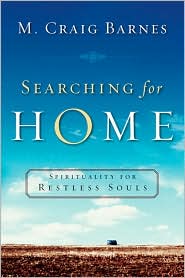 Searching for Home by M. Craig Barnes: Book Cover
