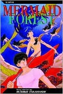 Mermaid Saga Volume 1: Mermaid Forest
