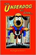 How Underdog Was Born