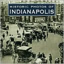 Historic Photos of Indianapolis