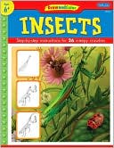 Insects Step by Step Instructions for 26 Creepy Crawlies