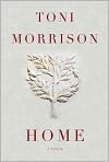 Book Cover Image. Title: Home, Author: Toni  Morrison
