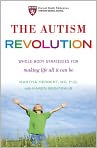 Book Cover Image. Title: The Autism Revolution: Whole-Body Strategies for Making Life All It Can Be, Author: Martha  Herbert