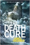 Book Cover Image. Title: The Death Cure (Maze Runner Series #3), Author: James  Dashner