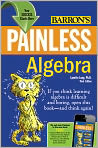 Book Cover Image. Title: Painless Algebra, Author: by Lynette  Long