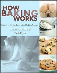 How Baking Works by Paula Figoni: Book Cover