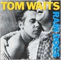 CD Cover Image. Title: Rain Dogs, Artist: Tom Waits, Tom Waits, Robert Quine, Tom Waits, Tom Waits, Tom Waits, Tom Waits, Tom Waits, Marc Ribot, Chris Spedding, Ralph Carney, Ralph Carney, Larry Taylor, Larry Taylor, Michael Blair, Michael Blair, Michael Blair, Crispin Cioe, Greg Cohen, Greg Cohen, Mickey Curry, Bob Funk, Tony Garnier, Tony Garnier, Stephen Hodges, Hollywood Paul Litteral, Robbie Kilgore, Tony Levin, Ross Levinson, John Lune, John Lurie, Robert Musso, Robert Musso, Bobby Previte, Bobby Previte, Keith Richards, Keith Richards, William Shimmel, G.E. Smith, Uptown Horns, Howie Weinberg, Arno Hecht, Arno Hecht