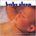 CD Cover Image. Title: Baby Sleep: 24 Tracks To Soothe You Into Slumber
