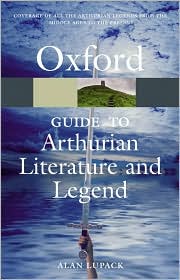 The Oxford Guide to Arthurian Literature and Legend by Alan Lupack: Book Cover