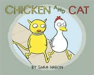 Chicken and Cat by Sara Varon: Book Cover