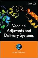 Vaccine Adjuvants and Delivery Systems