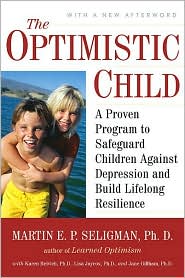 The Optimistic Child by Martin E. P. Seligman: Book Cover