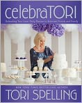 Book Cover Image. Title: celebraTORI: Unleashing Your Inner Party Planner to Entertain Friends and Family, Author: Tori  Spelling