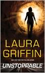 Book Cover Image. Title: Unstoppable (Tracers Series), Author: Laura  Griffin