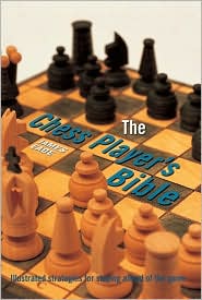 The Chess Player's Bible by James Eade: Book Cover