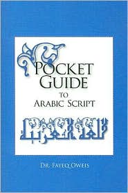 ARABIC SCRIPT,POCKET GUIDE by Fayeq Oweis: Book Cover