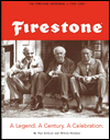 Firestone: A Legend. A Century. A Celebration: The Firestone Centennial -1900-2000