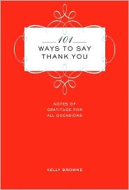 101 Ways to Say Thank You by Kelly Browne: Book Cover