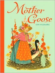 Mother Goose by Gyo Fujikawa: Book Cover