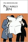 Book Cover Image. Title: Piccadilly Jim, Author: by P. G. Wodehouse