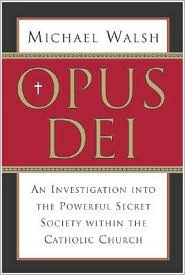 Opus Dei by Michael Walsh: Book Cover