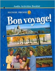  Bon Voyage!: Audio Activities Booklet 