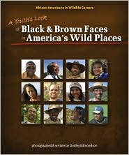 A Youth's Look at Black & Brown Faces in America's Wild Places by Dudley Edmondson: Book Cover