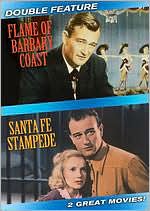 Flame of Barbary Coast / Santa Fe Stampede: DVD Cover