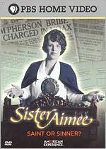 American Experience: Sister Aimee - Saint or Sinner? with Linda Garmon: DVD Cover