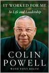 Book Cover Image. Title: It Worked for Me: In Life and Leadership, Author: Colin  Powell