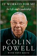 Book Cover Image. Title: It Worked for Me: In Life and Leadership, Author: Colin  Powell