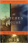 Book Cover Image. Title: The Kitchen House, Author: by Kathleen  Grissom