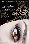 Book Cover Image. Title: Endure (Need Series #4), Author: by Carrie  Jones