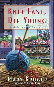  Knit Fast, Die Young (Knitting Mystery ...