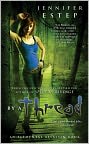 Book Cover Image. Title: By a Thread (Elemental Assassin Series #6), Author: Jennifer  Estep