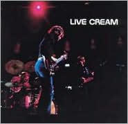 Live Cream, Vol. 1 by Cream: CD Cover