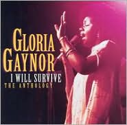 I Will Survive: The Anthology by Gloria Gaynor: CD Cover