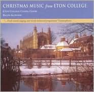 Christmas Music from Eton College by Eton College Chapel Choir: CD Cover
