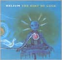 The Dirt of Luck by Helium: CD Cover