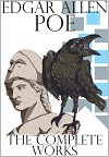 Book Cover Image. Title: Edgar Allen Poe: The Complete Works, Author: Edgar Allan Poe