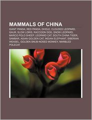 Mammals of China: Giant panda, Red panda, Dhole, Clouded 