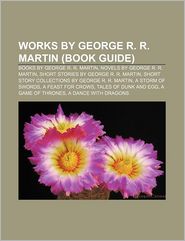 Works by George R.R. Martin : Books by George R.R. Martin, 