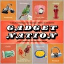Gadget Nation by Steve Greenberg